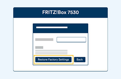 Fritzbox 7530 Modem Advanced Settings - Factory Reset Modem - Step 6 Fritzbox 7530 Modem Advanced Settings - Factory Reset Modem - Step 6