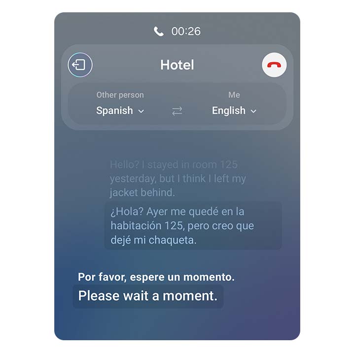 A phone call is translated in real time. The dialogue is shown on screen as a text conversation in two languages.