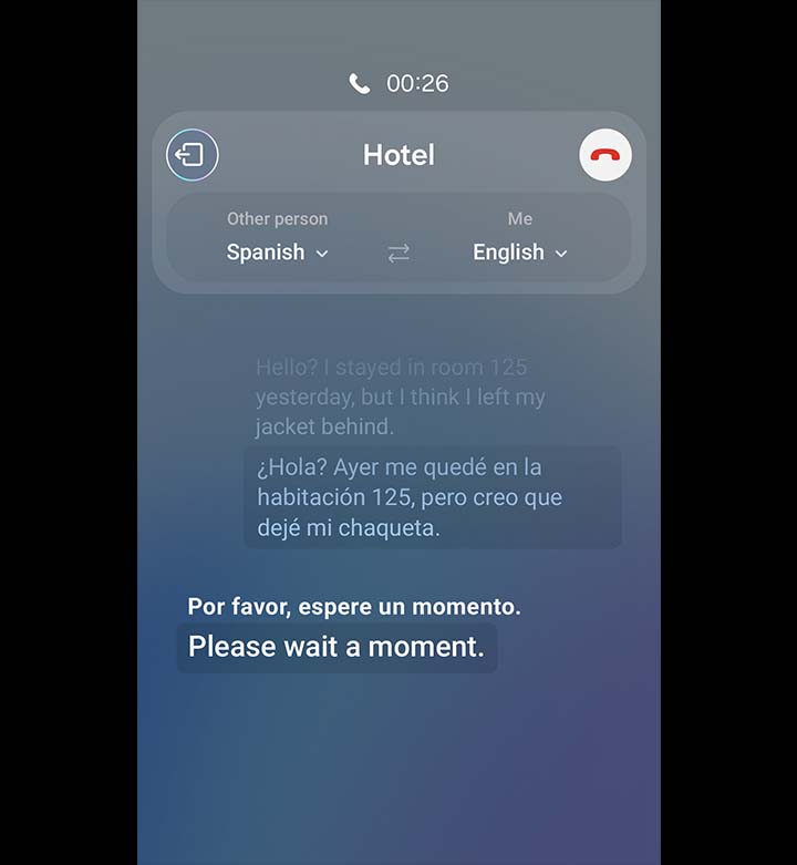 A phone call is translated in real time. The dialogue is shown on screen as a text conversation in two languages.
